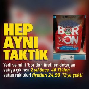 BORON’UN PİYASAYA GİRMESİ RAKİPLERİNE DAPİNG YAPTIRDI