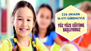 YÜZ YÜZE EĞİTİM BUGÜN BAŞLADI