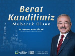 BAŞKAN GÜLER’DEN BERAT KANDİLİ MESAJI