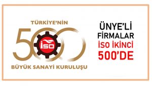 TÜRKİYE İSO İKİNCİ 500’DE 3 FİRMA