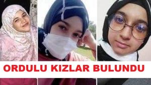 ORDU’LU KAYIP KIZLAR BULUNDU