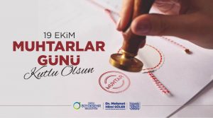 BAŞKAN GÜLER’İN MUHTARLAR GÜNÜ MESAJI