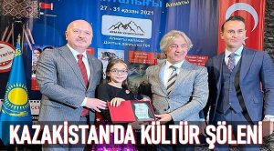 KAZAKİSTAN ALMATI’DA KÜLTÜR ŞÖLENİ