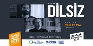 FESTİVALLERDE ÖVGÜ ALAN “DİLSİZ” FİLMİ SİZLERİ BEKLİYOR