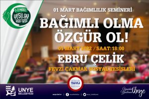 ÜNYE BELEDİYESİ’NDEN “BAĞIMLI OLMA ÖZGÜR OL” SEMİNERİ”