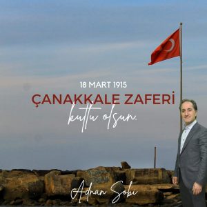 Ünye Turizm İşletmecileri Derneği Başkanı Adnan Sobi 18 Mart Çanakkale Zaferi ve Şehitleri Anma Günü Mesajı yayınladı.