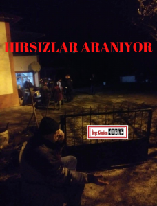 HIRSIZLAR ARANIYOR