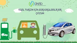 YEŞİL TURİZM İÇİN SÜRDÜRÜLEBİLİR BİR ÖNERİ