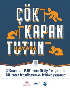 <strong>Çök-Kapan-Tutun Deprem Anı Tatbikatı 12 Kasım’da İcra Edilecek</strong>