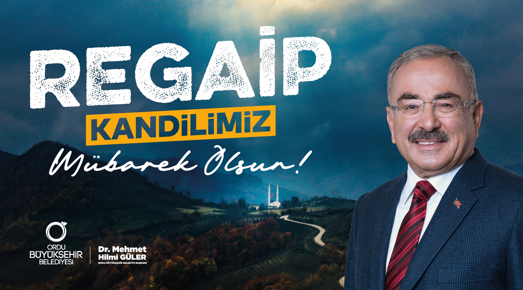 BAŞKAN GÜLER’DEN REGAİP KANDİLİ