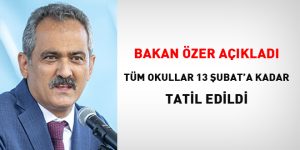 TÜM TÜRKİYE’DE OKULLAR 13 ŞUBAT’A KADAR TATİL