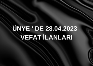 ÜNYE’DE VEFAT İLANLARI