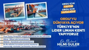 ORDU, ULUSLARARASI LİMAN VE TURİZM ARENASINDA YÜKSELİYOR