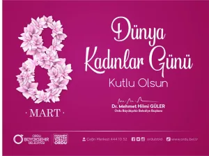 BAŞKAN GÜLER’DEN KADINLAR GÜNÜ MESAJI