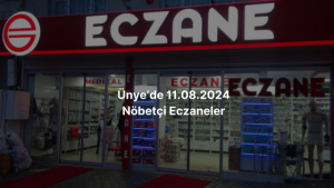 ÜNYE’de NÖBETÇİ ECZANELER