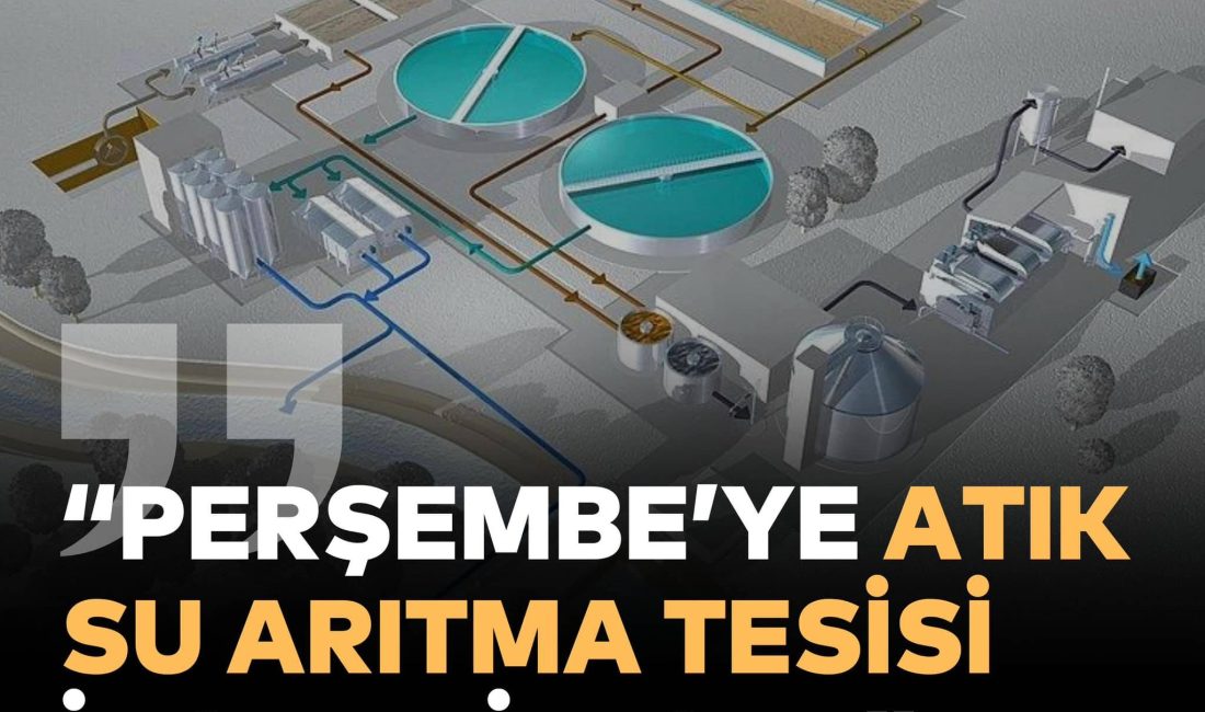 PERŞEMBE’YE ATIK SU ARITMA